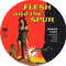 FLESH AND THE SPUR